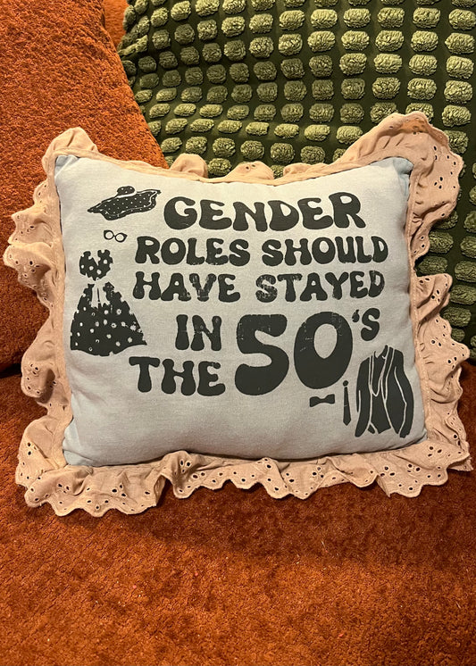 Anti Gender Roles Upcycled Pillow